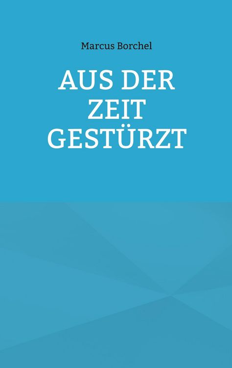 Produktbild: Aus der Zeit gest&uuml;rzt