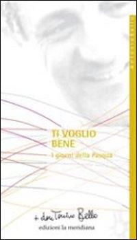 Produktbild: Ti voglio bene. I giorni della Pasqua
