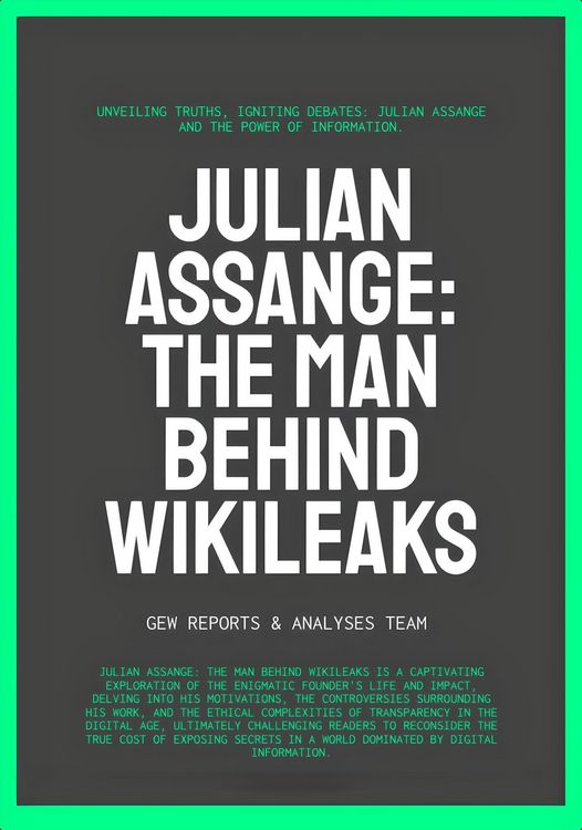 Produktbild: Julian Assange: The Man Behind WikiLeaks