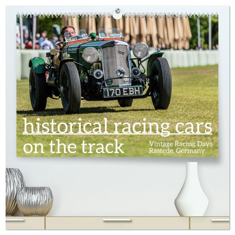 Produktbild: historical racing cars on the track (High Quality Premium Wall Calendar 2026 DIN A2 landscape),CALVENDO 12 Month Wall Calendar