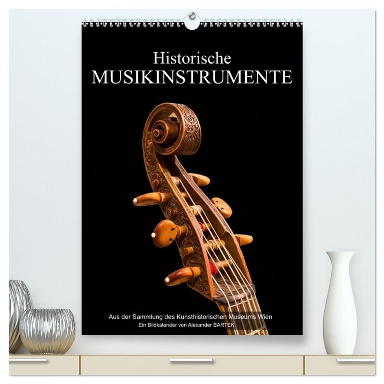 Produktbild: Historische Musikinstrumente (hochwertiger Premium Wandkalender 2026 DIN A2 hoch), Kunstdruck in Hochglanz
