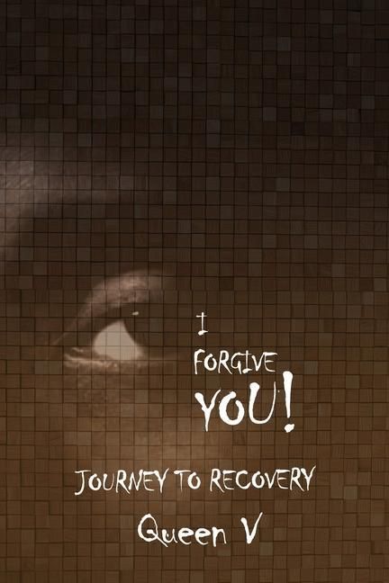 Produktbild: I Forgive You: Journey to Recovery