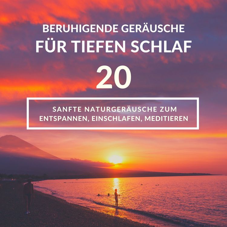 Produktbild: Beruhigende Ger&auml;usche f&uuml;r tiefen Schlaf