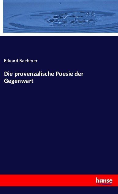 Produktbild: Die provenzalische Poesie der Gegenwart