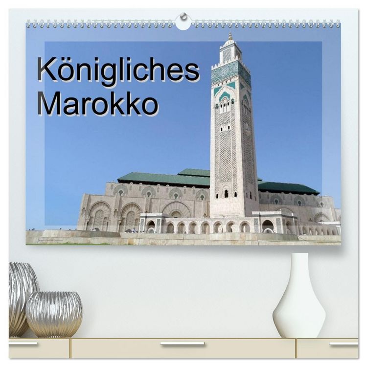 Produktbild: K&ouml;nigliches Marokko (hochwertiger Premium Wandkalender 2026 DIN A2 quer), Kunstdruck in Hochglanz
