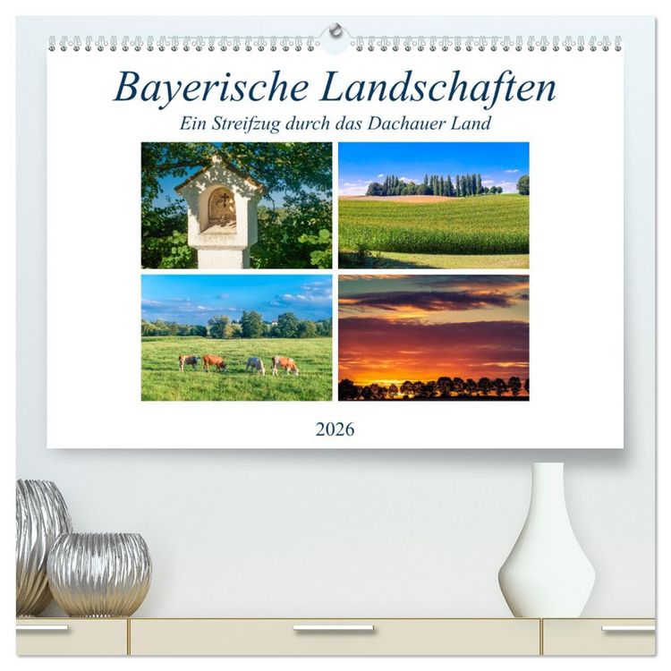 Produktbild: Bayerische Landschaften - Ein Streifzug durch das Dachauer Land (hochwertiger Premium Wandkalender 2026 DIN A2 quer), Kunstdruck in Hochglanz