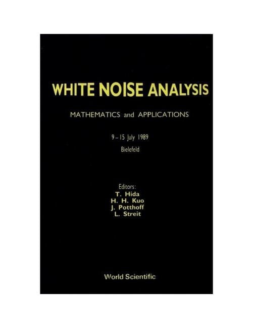 Produktbild: White Noise Analysis: Mathematics and Applications
