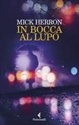 Produktbild: Herron, M: In bocca al lupo. La serie Jackson Lamb