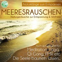 Produktbild: Meeresrauschen - Naturkl&auml;nge zur Entspannung & Wellness