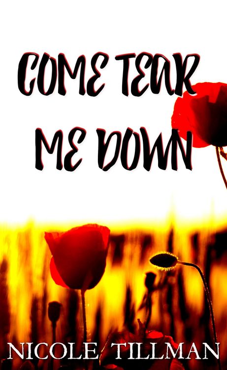 Produktbild: Come Tear Me Down (Dupont, #1)