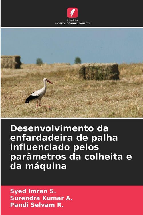 Produktbild: Desenvolvimento da enfardadeira de palha influenciado pelos par&acirc;metros da colheita e da m&aacute;quina
