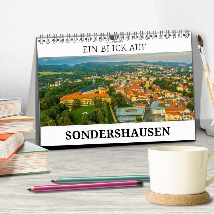 Produktbild: Ein Blick auf Sondershausen (Tischkalender 2026 DIN A5 quer), CALVENDO Monatskalender