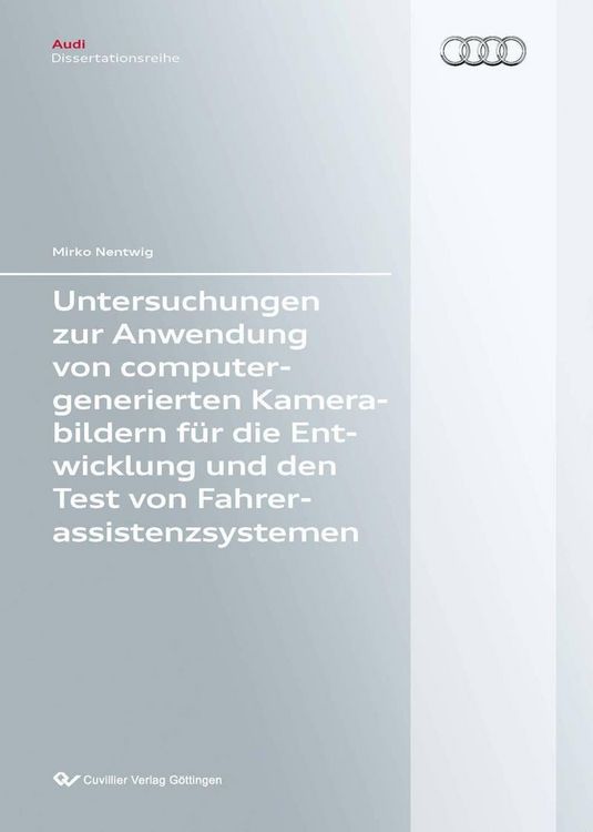 Produktbild: Untersuchungen zur Anwendung von computergenerierten Kamerabildern f&uuml;r die Entwicklung und den Test von Fahrerassistenzsystemen
