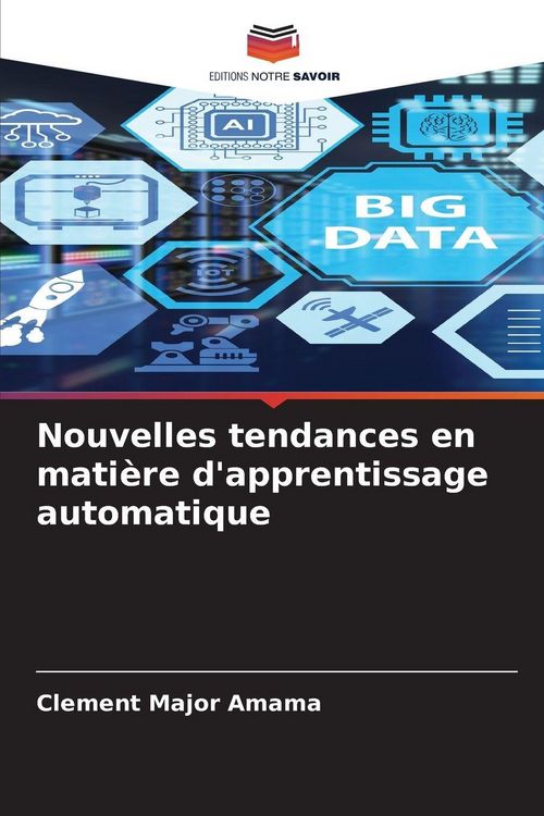 Produktbild: Nouvelles tendances en mati&egrave;re d'apprentissage automatique
