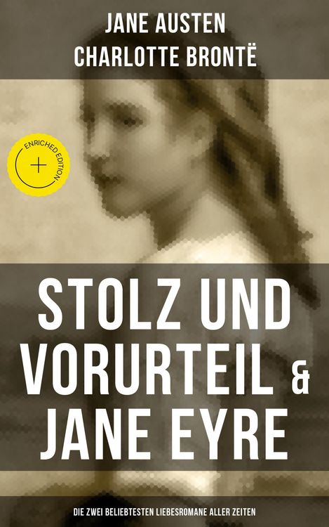 Produktbild: Stolz und Vorurteil & Jane Eyre (Die zwei beliebtesten Liebesromane aller Zeiten)