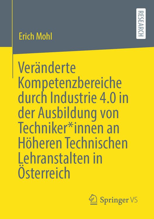 Produktbild: Ver&auml;nderte Kompetenzbereiche durch Industrie 4.0 in der Ausbildung von Techniker*innen an H&ouml;heren Technischen Lehranstalten in &Ouml;sterreich