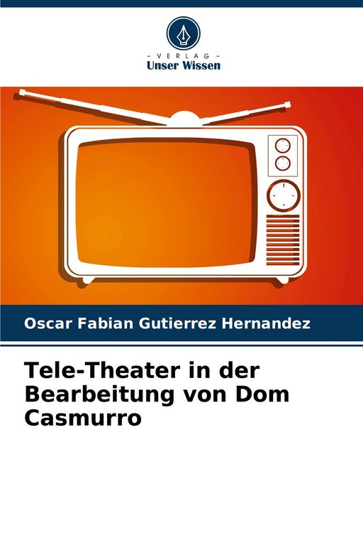 Produktbild: Tele-Theater in der Bearbeitung von Dom Casmurro