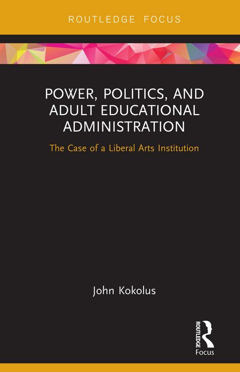 Produktbild: Power, Politics, and Adult Educational Administration