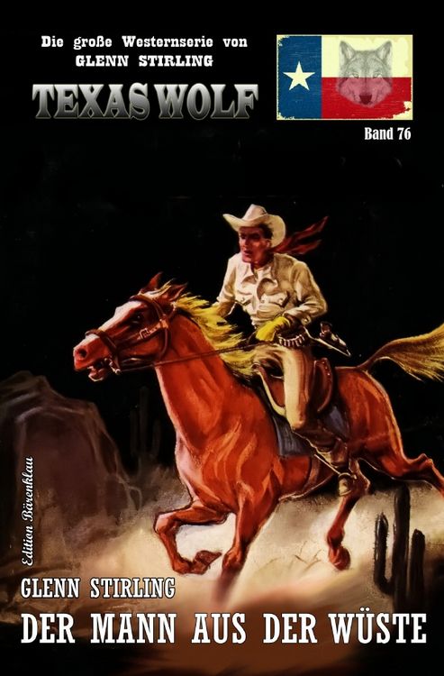 Produktbild: Texas Wolf Band 76: Der Mann aus der W&uuml;ste