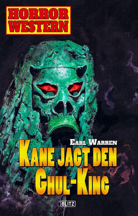 Produktbild: Horror Western 08: Kane jagt den Ghul-King