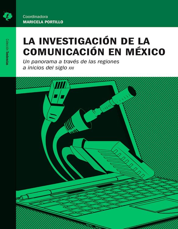 Produktbild: La investigaci&oacute;n de la comunicaci&oacute;n en M&eacute;xico