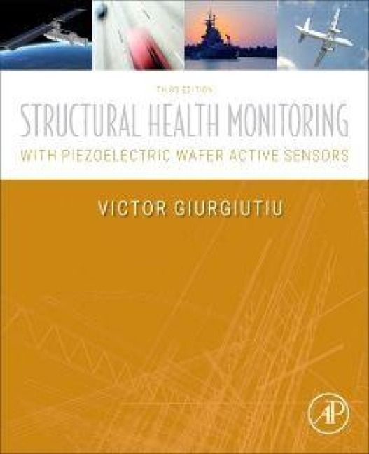 Produktbild: Structural Health Monitoring with Piezoelectric Wafer Active Sensors