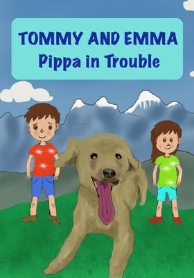 Produktbild: Tommy and Emma: Pippa in Trouble