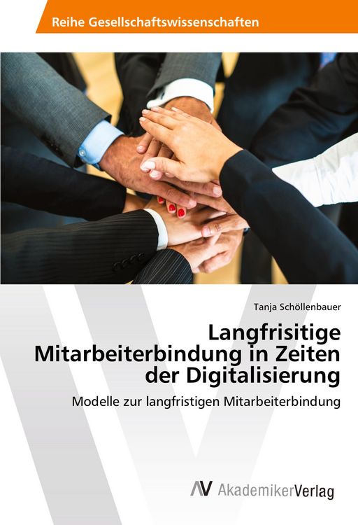 Produktbild: Langfrisitige Mitarbeiterbindung in Zeiten der Digitalisierung