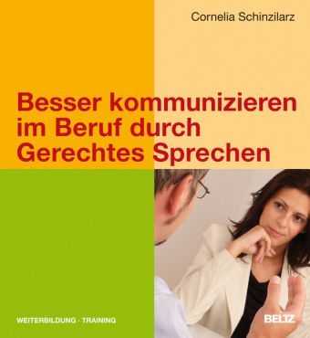Produktbild: Besser kommunizieren im Beruf durch Gerechtes Sprechen