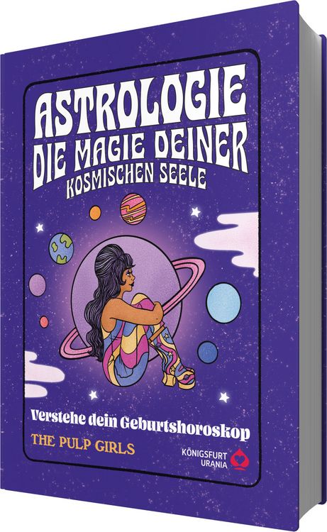 Produktbild: The Pulp Girls - Astrologie - Die Magie deiner kosmischen Seele