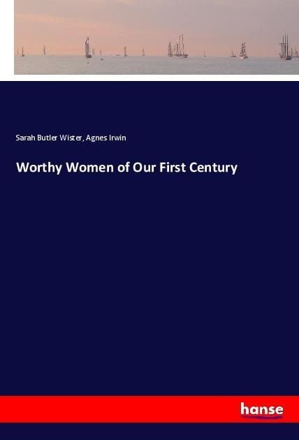 Produktbild: Worthy Women of Our First Century