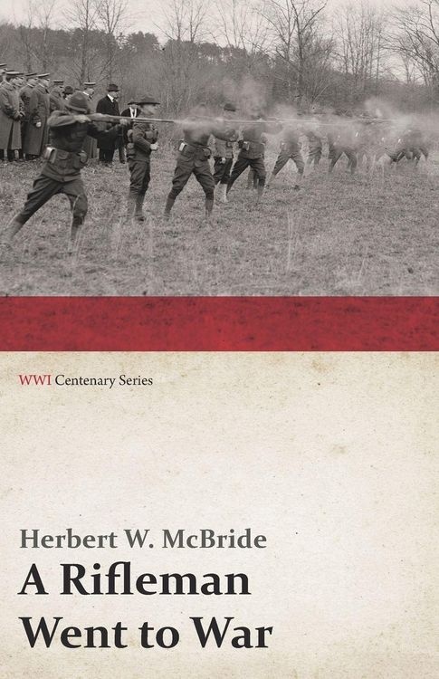Produktbild: A Rifleman Went to War