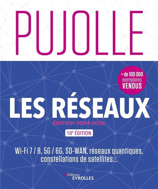 Produktbild: Les Reseaux: Wi Fi 7; 8, 5g; 6g, Sd Wan, Reseaux Quantiques,
