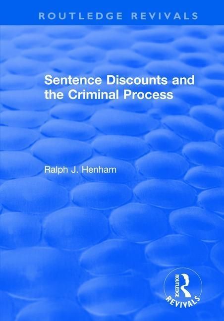 Produktbild: Henham, R: Sentence Discounts and the Criminal Process