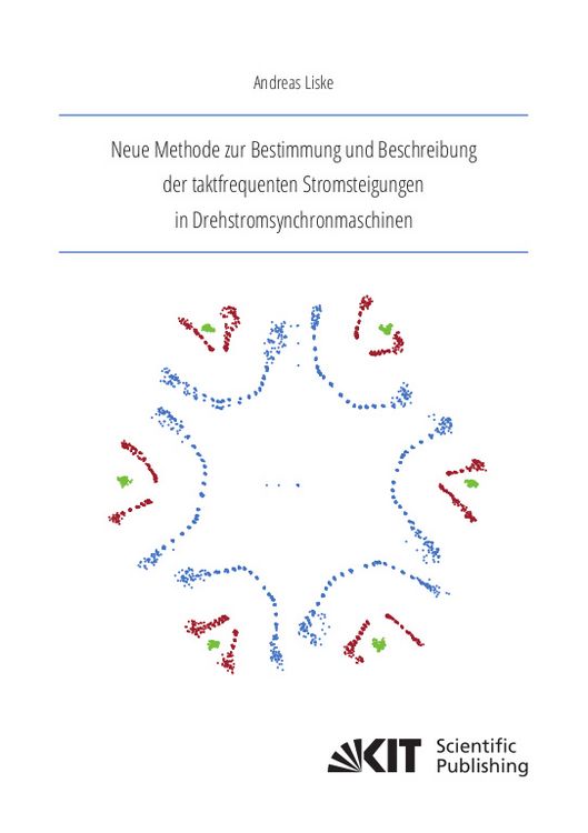 Produktbild: Neue Methode zur Bestimmung und Beschreibung der taktfrequenten Stromsteigungen in Drehstromsynchronmaschinen