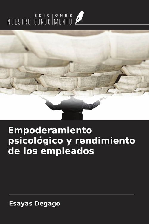 Produktbild: Empoderamiento psicol&oacute;gico y rendimiento de los empleados