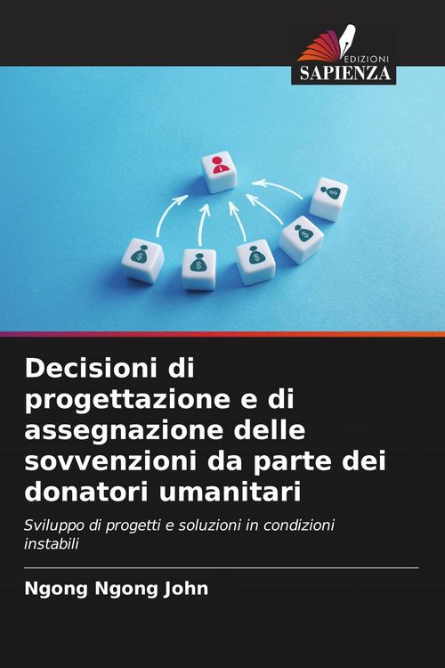Produktbild: Decisioni di progettazione e di assegnazione delle sovvenzioni da parte dei donatori umanitari