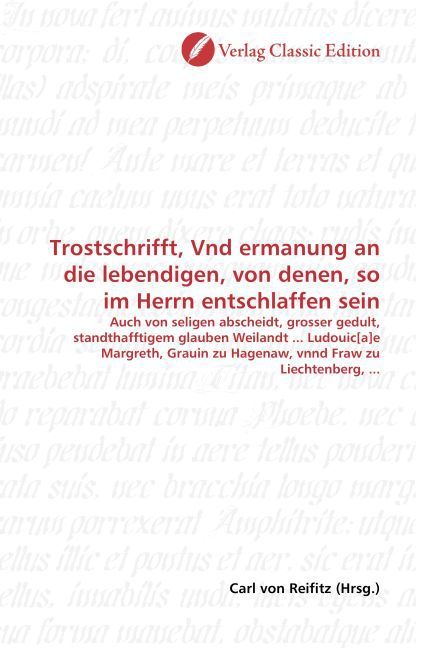 Produktbild: Trostschrifft, Vnd ermanung an die lebendigen, von denen, so im Herrn entschlaffen sein