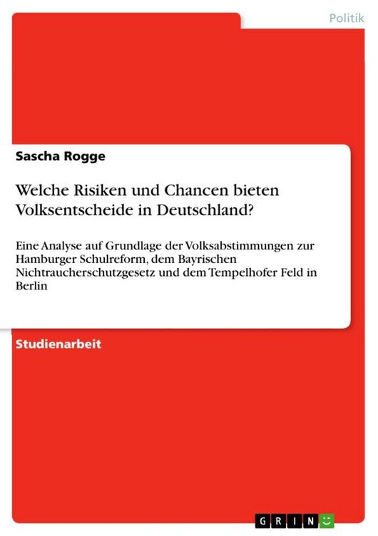 Produktbild: Welche Risiken und Chancen bieten Volksentscheide in Deutschland?