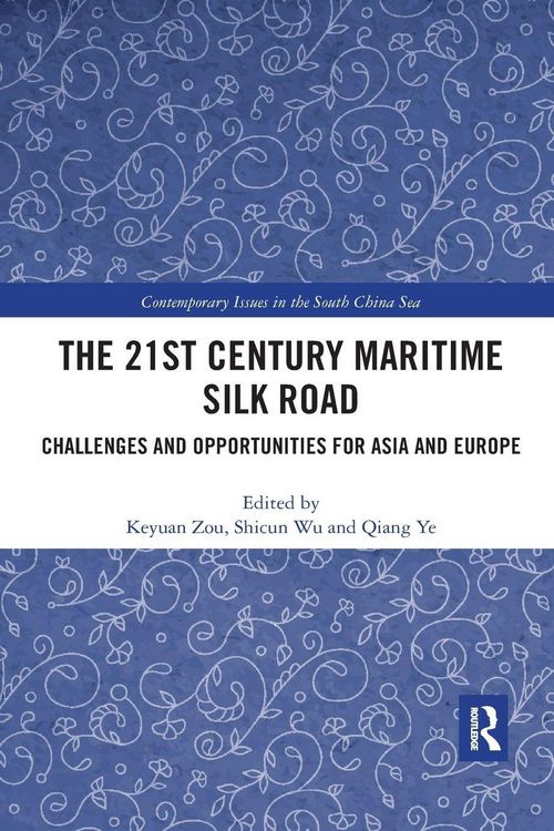 Produktbild: The 21st Century Maritime Silk Road