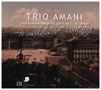 Produktbild: Trio Amani: Musik Aus Der Zentralbibliothek Z&uuml;rich