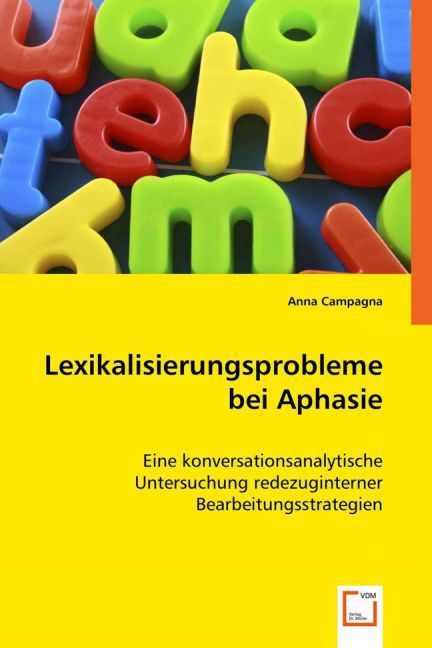 Produktbild: Campagna, A: Lexikalisierungsprobleme bei Aphasie