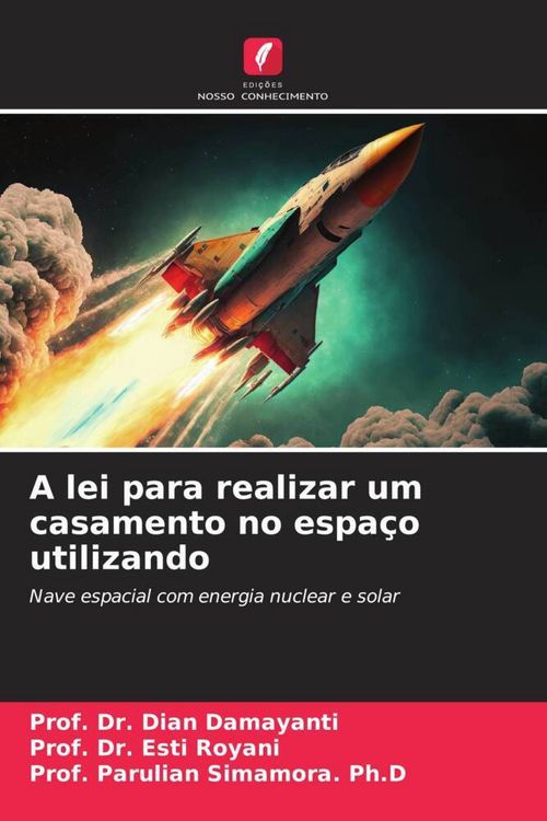Produktbild: A lei para realizar um casamento no espa&ccedil;o utilizando