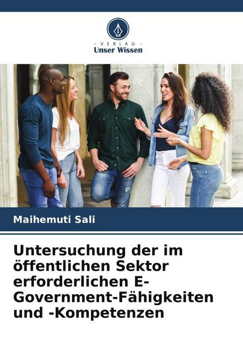 Produktbild: Untersuchung der im &ouml;ffentlichen Sektor erforderlichen E-Government-F&auml;higkeiten und -Kompetenzen