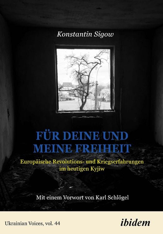 Produktbild: F&uuml;r Deine und meine Freiheit: Weckrufe aus Kyjiw