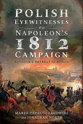 Produktbild: Polish Eyewitnesses to Napoleon's 1812 Campaign