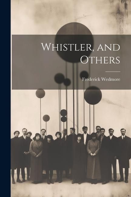Produktbild: Whistler, and Others