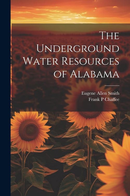 Produktbild: The Underground Water Resources of Alabama