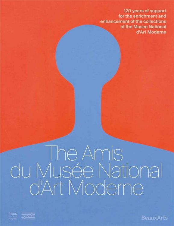 Produktbild: Amis : 120 years with the musee national d'art moderne