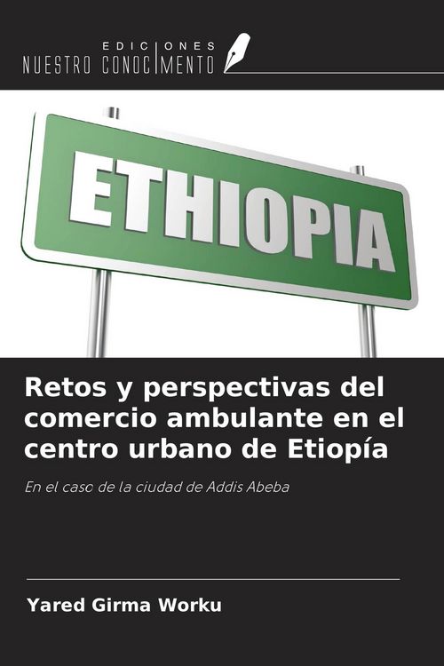 Produktbild: Retos y perspectivas del comercio ambulante en el centro urbano de Etiop&iacute;a